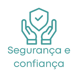 Ícone de mãos segurando um escudo com um símbolo de verificação, acompanhado do texto "Segurança e confiança".
