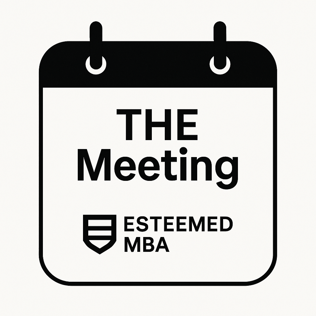 Esteemed MBA Class #2 - THE Meeting