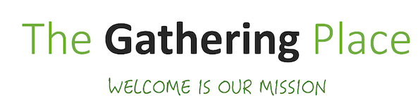 Logo for The Gathering Place with green and black text and a tagline 'WELCOME IS OUR MISSION' in green