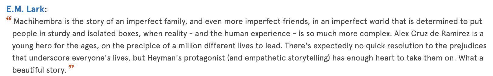 A quote by E. M. Lark describing the story of Machiembra, focusing on themes of imperfect families, human complexity, and empathetic storytelling.