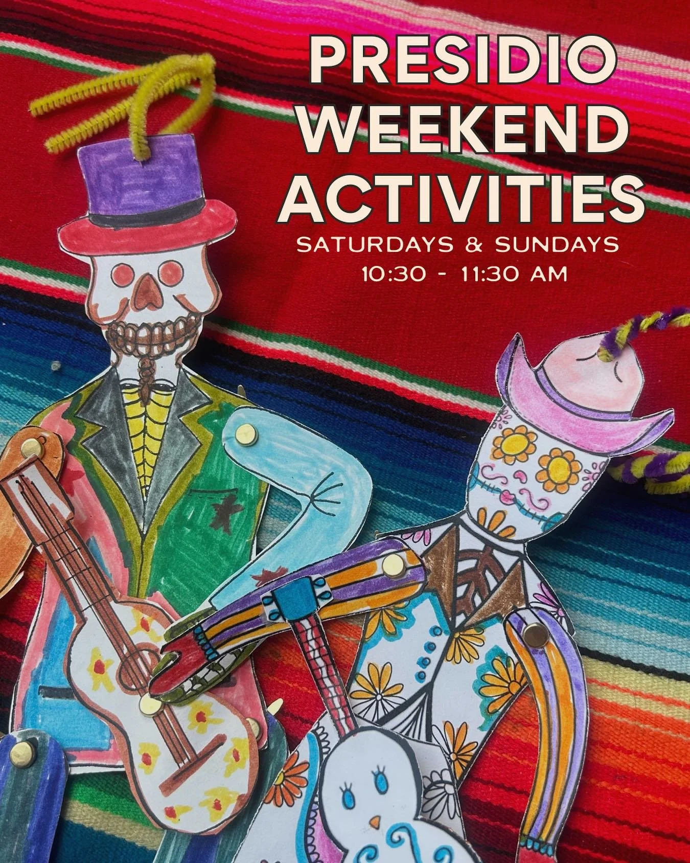 The D&iacute;a de los Muertos celebration continues! Join us for this month&rsquo;s Presidio Weekend Activity by making festive calavera paper dolls. All materials provided, all ages are welcome to this free activity!
 
When &amp; Where:
Saturdays &a