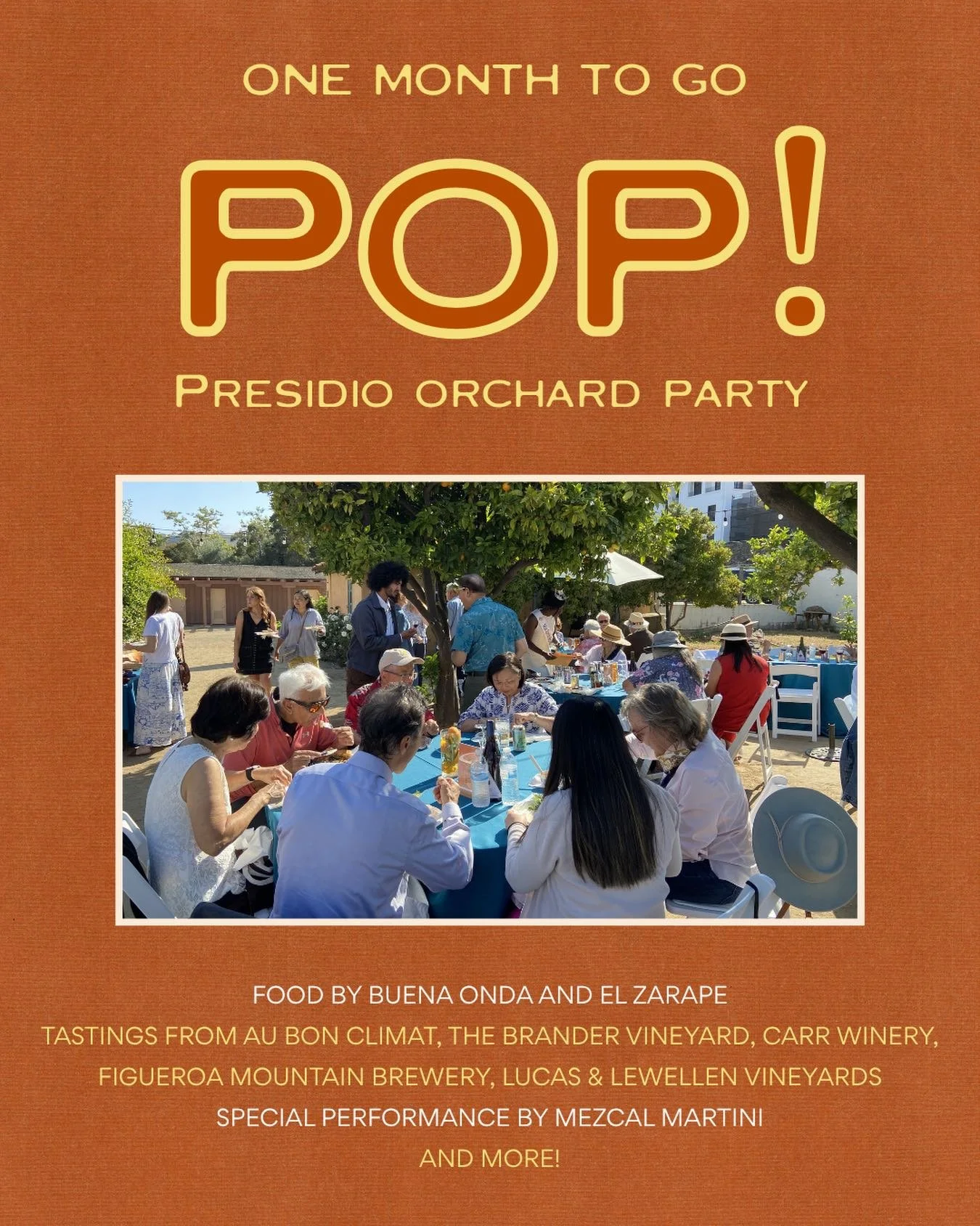 We are officially one month away from our 5th Annual Presidio Orchard Party!&nbsp;

Join us June 6th from 4 &ndash; 7pm in the beautiful orchard at El Presidio de Santa B&aacute;rbara State Historic Park (123 E. Canon Perdido) for an evening to remem