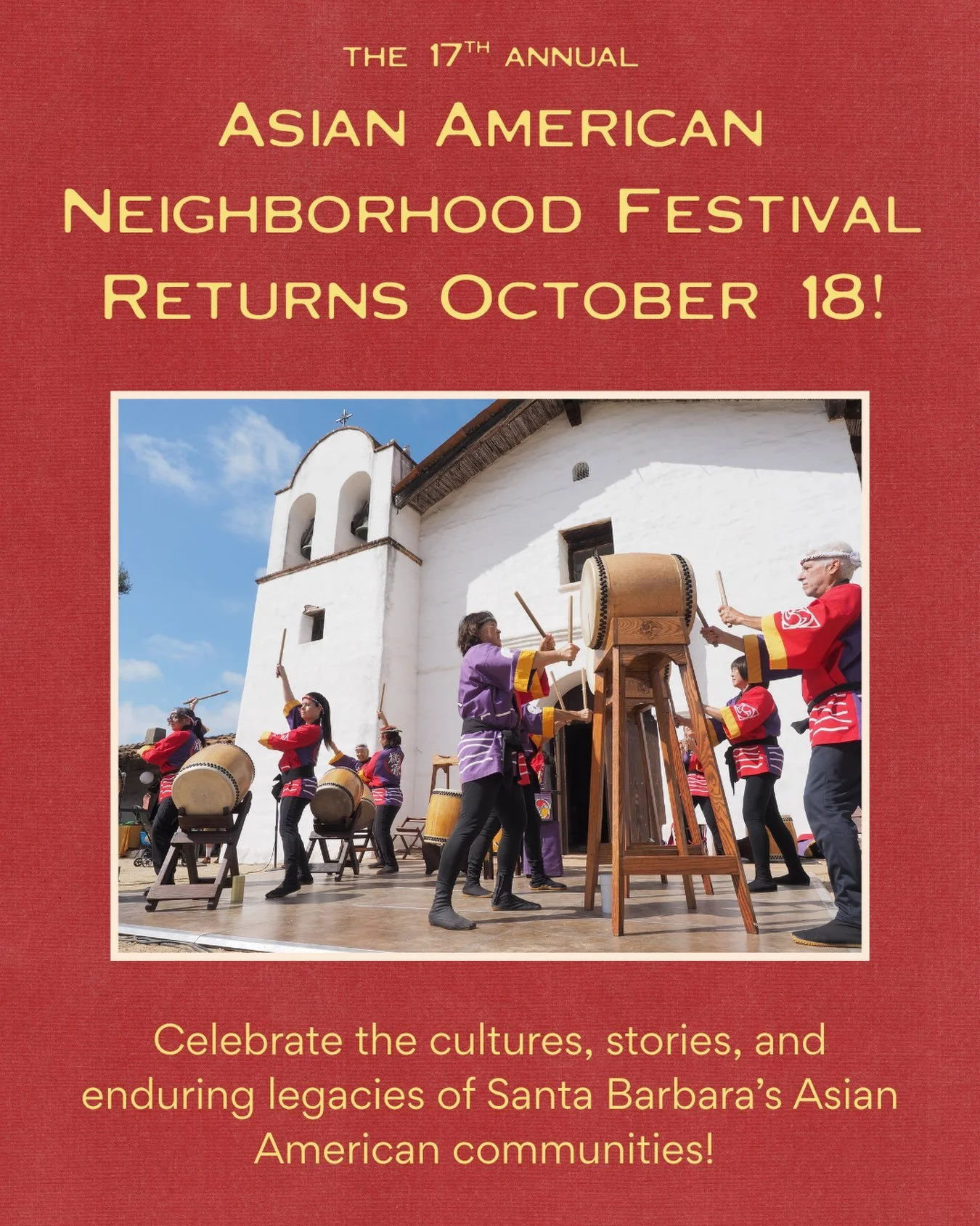 Join us for our 17th Annual Asian American Neighborhood Festival! Held in the heart of the Presidio Neighborhood, this free, family-friendly outdoor event celebrates Santa Barbara&rsquo;s AAPI communities, cultures and history with live performances,