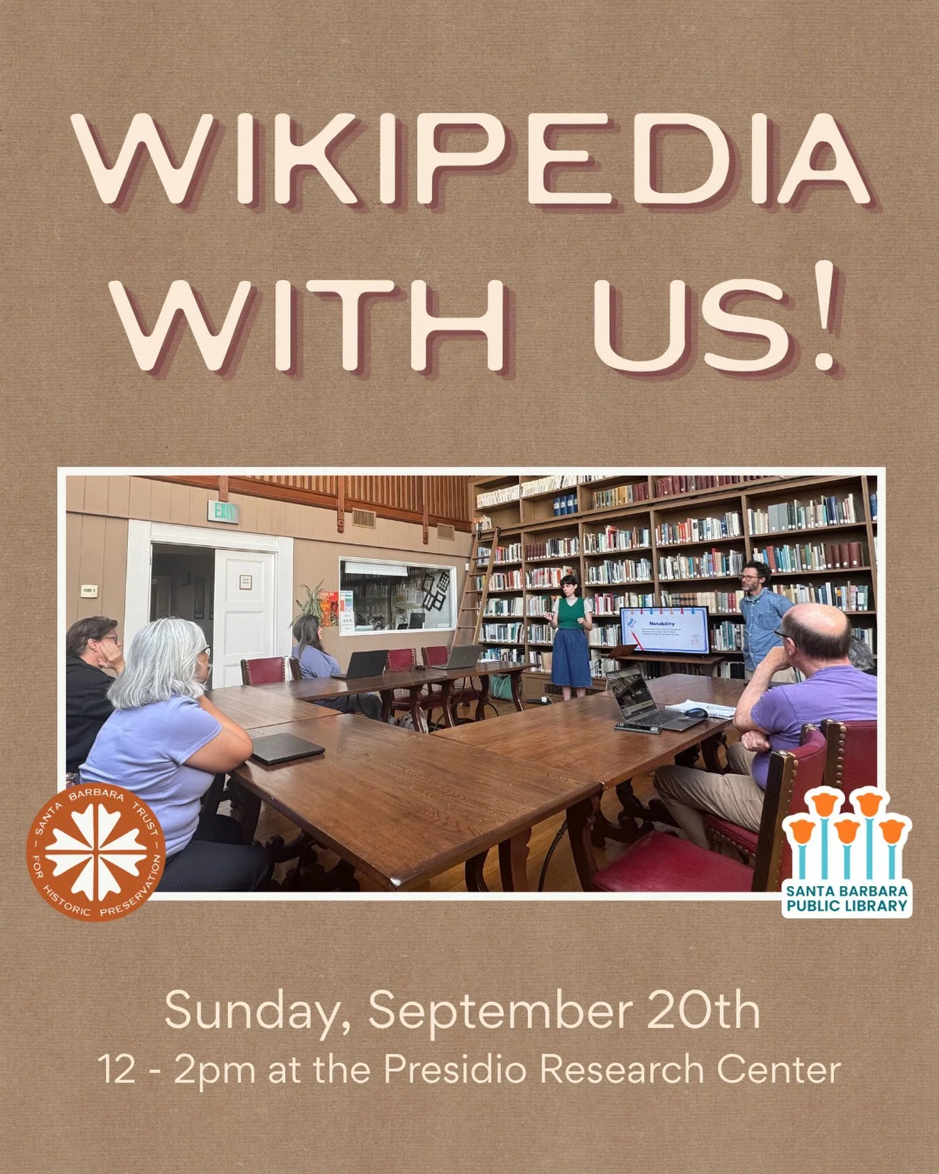 Have you ever used Wikipedia and wondered how articles are created?  Do you have an interest in local history or research? Join librarians from the Santa Barbara Trust for Historic Preservation and Santa Barbara Public Library to learn how to critica