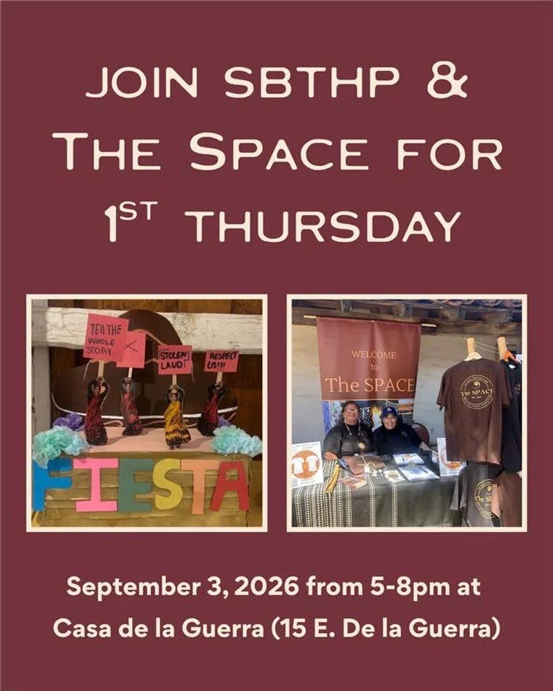 Join us for 1st Thursday! Celebrate Chumash culture through hands-on art activities at @sunanthespace and visit Casa de la Guerra to see two new exhibits: Fine Print, Hard Lines: Housing &amp; Exclusion in Santa Barbara; and Finding Fiesta, a UCSB In