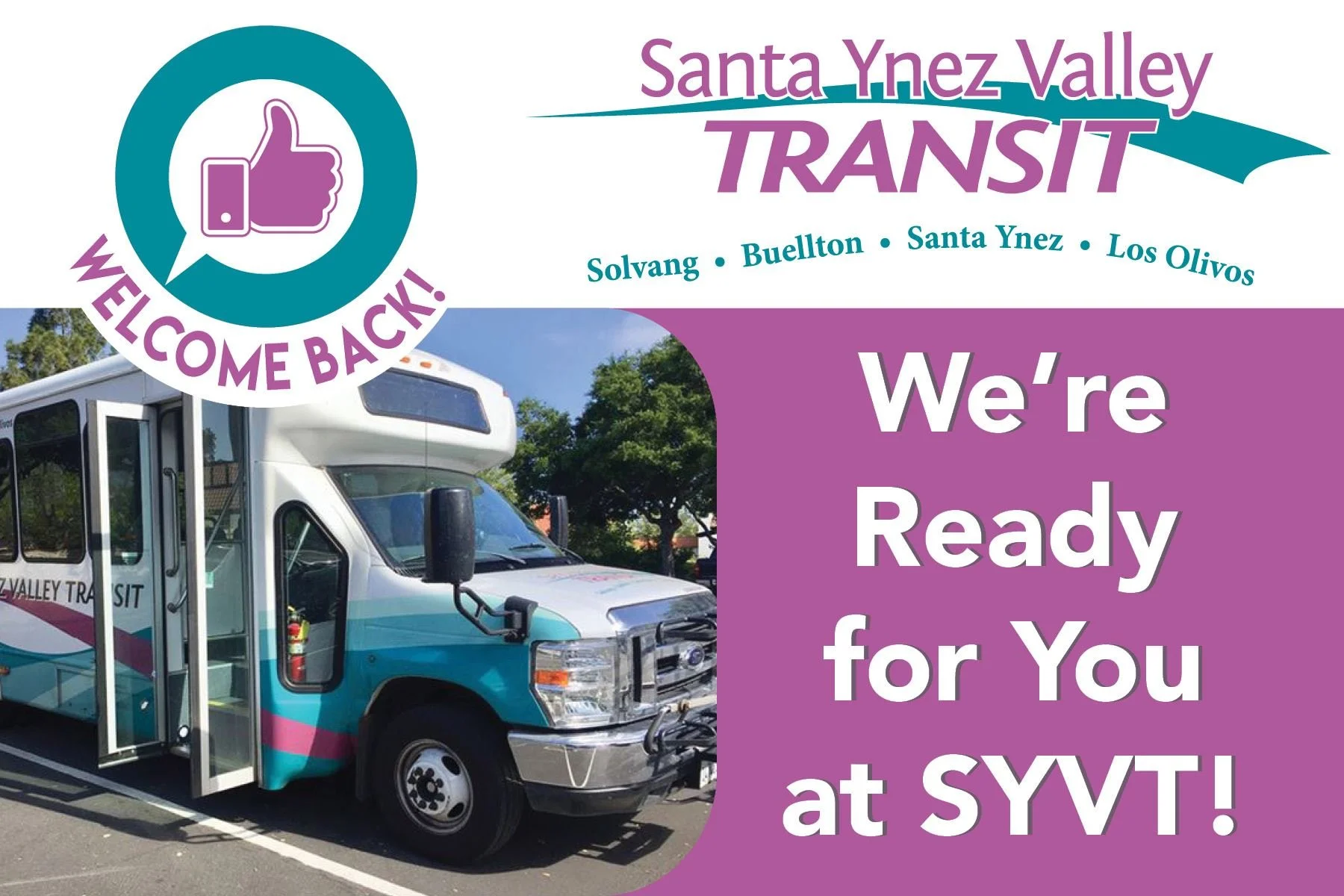 A transit bus with purple, teal, and white colors parked outdoors under trees, with a purple background featuring white text that reads "We're Ready for You at SYVT!" and a purple thumbs-up icon inside a speech bubble with "WELCOME BACK!" written around the circle.