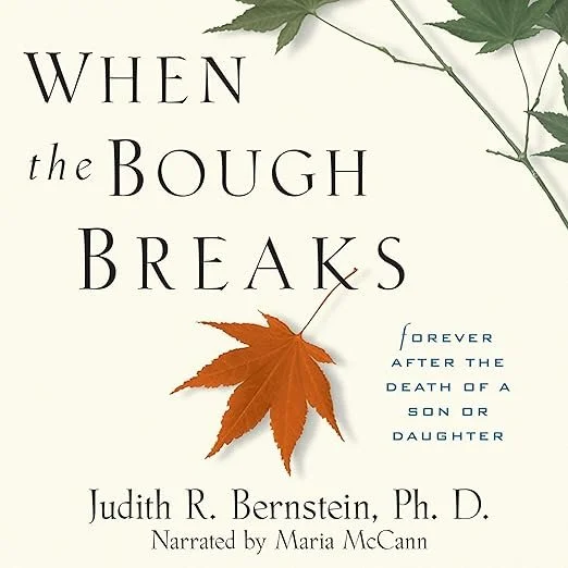 Book cover for 'When the Bough Breaks' by Judith R. Bernstein, Ph.D., narrated by Maria McCann, featuring a large orange and a green maple leaf.