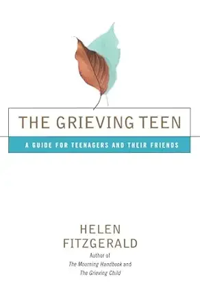 Book cover titled 'The Grieving Teen' by Helen Fitzgerald, with a graphic of a brown leaf overlapping a blue leaf at the top.