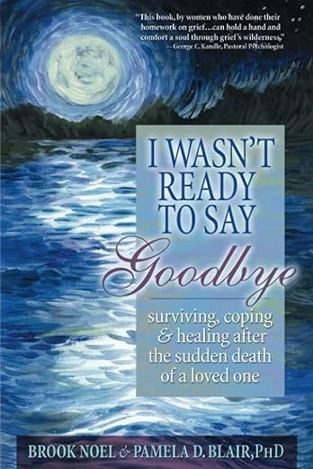 Book cover titled 'I Wasn't Ready to Say Goodbye' with a background of a moonlit night over a river.