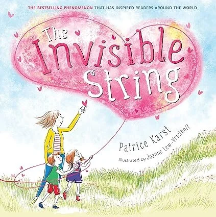 Cover of a children's book titled 'The Invisible String' showing a woman and two children holding the string that connects them, with a pink and blue watercolor background and grassy field.