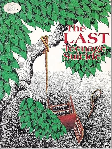 Book cover titled 'The Last Teenage Suicide' by Norman Geller, featuring a tree with green leaves and a swing hanging from a branch, with a noose visible hanging from the same branch.