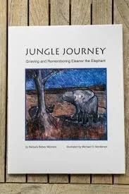 Book titled 'Jungle Journey: Growing and Remembersing Eleanor the Elephant' with an illustration of an elephant in a jungle setting.