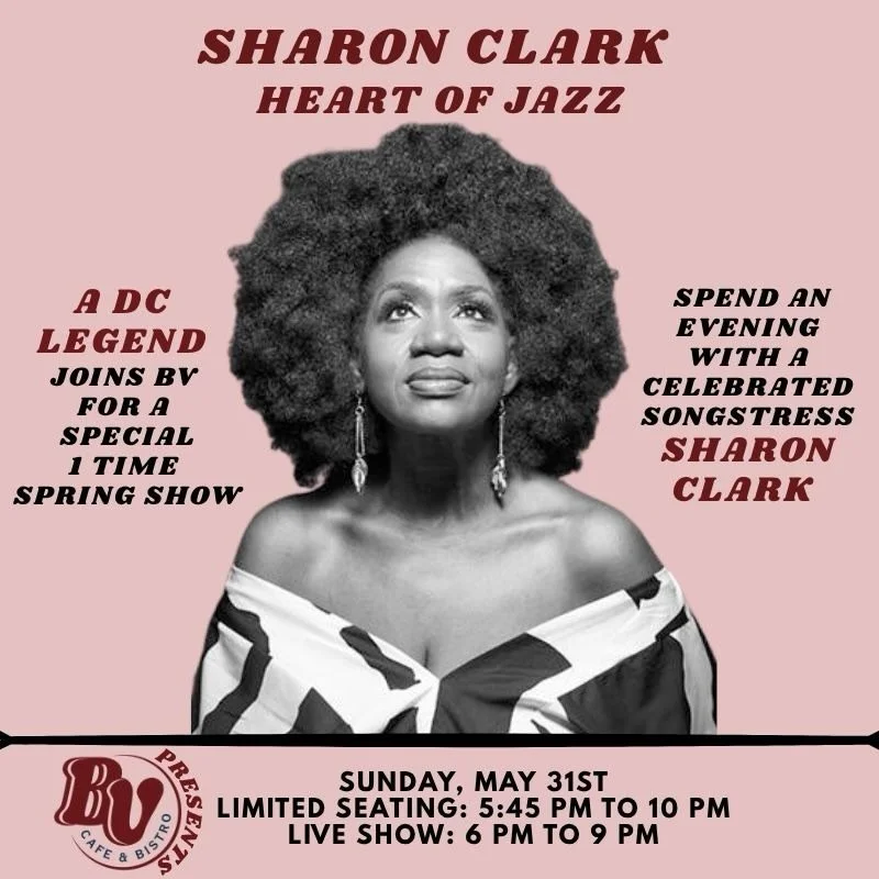Legendary DC jazz vocalist, Sharon Clark joins BV for a special ☝️ night show. This show has a $10 seating fee.  Seating starts at 5:45 pm. Seating is limited (link in bio) 

🗓️Sunday, May 31st
🕢6 to 9 pm