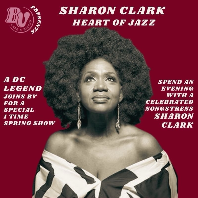 Legendary DC jazz vocalist Sharon Clark joins BV for a special one-night-only performance. ✨

Enjoy an intimate evening of live jazz, cocktails, and great vibes.

🗓️ Sunday, May 31st
🕕 6 PM &ndash; 9 PM

Seating begins at 5:45 PM.
$10 seating fee &
