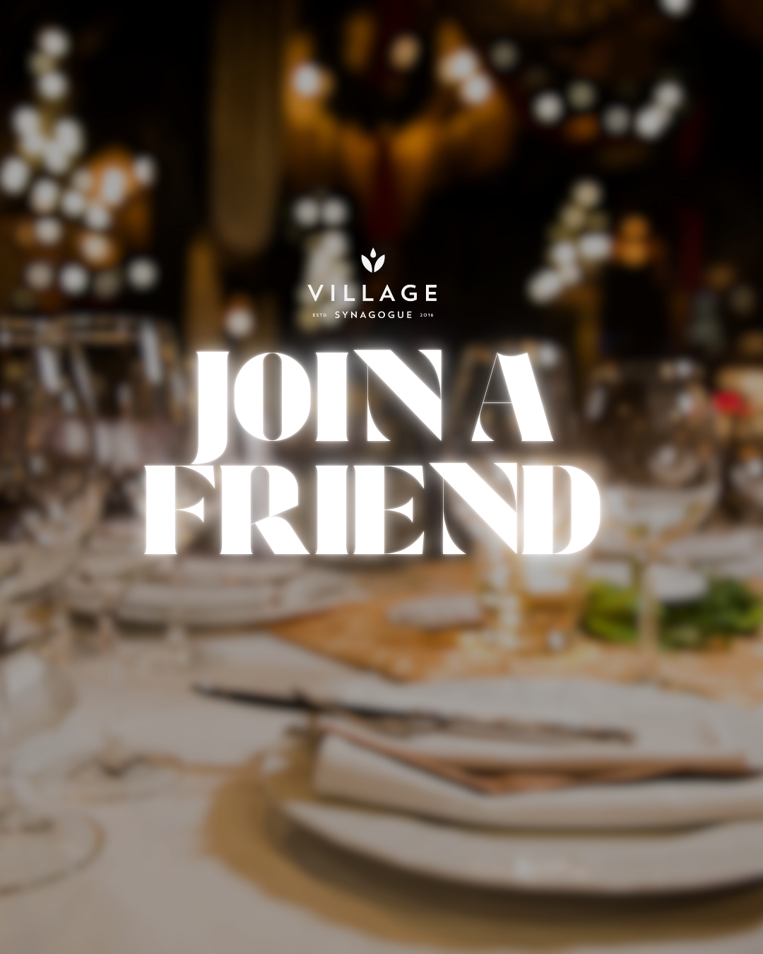 Shabbat 180 - Join a Friend's Table