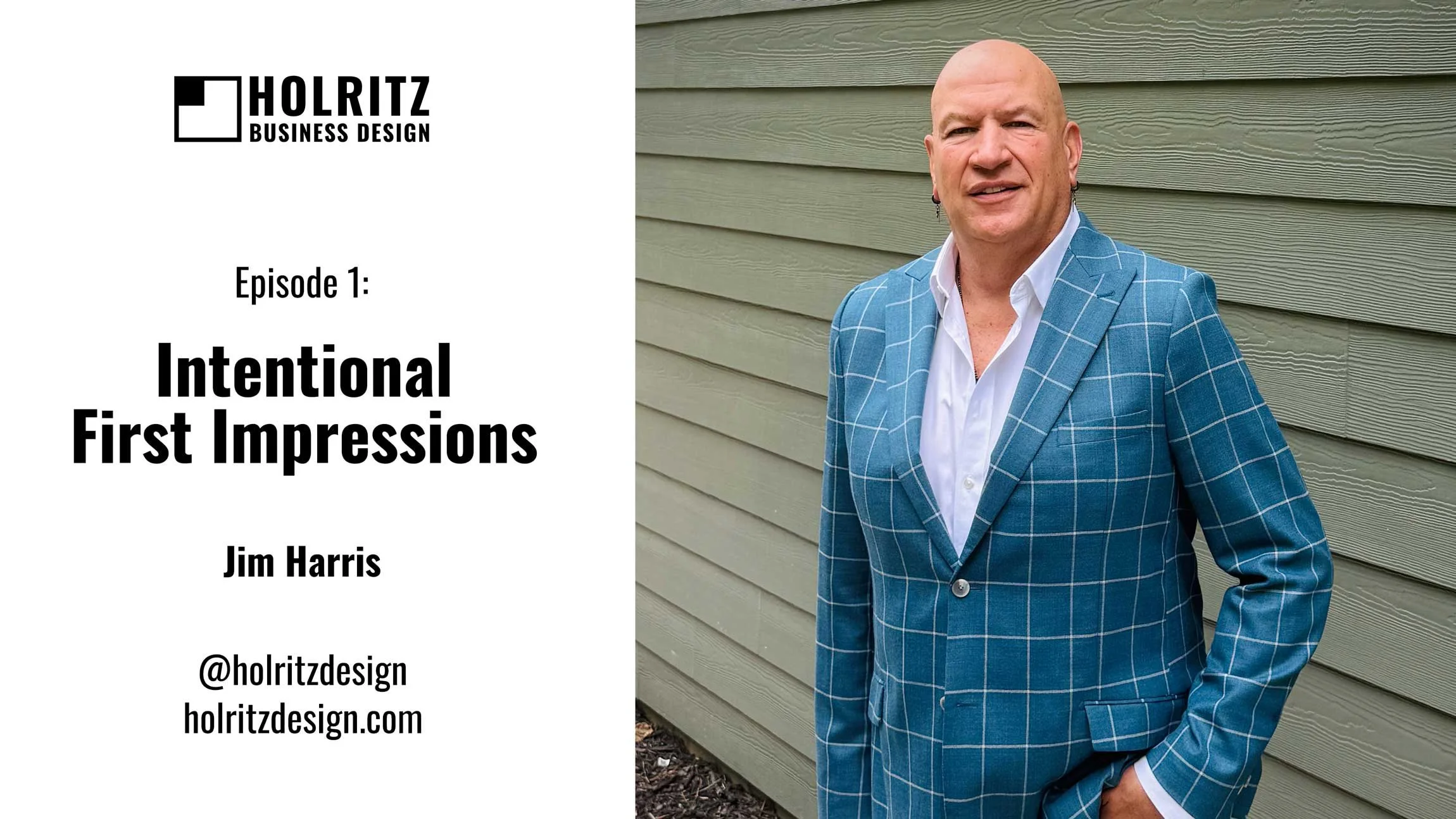 Ep 1: Intentional First Impressions - Jim Harris