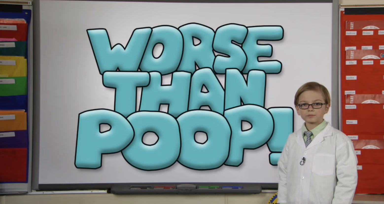 Worse Than Poop