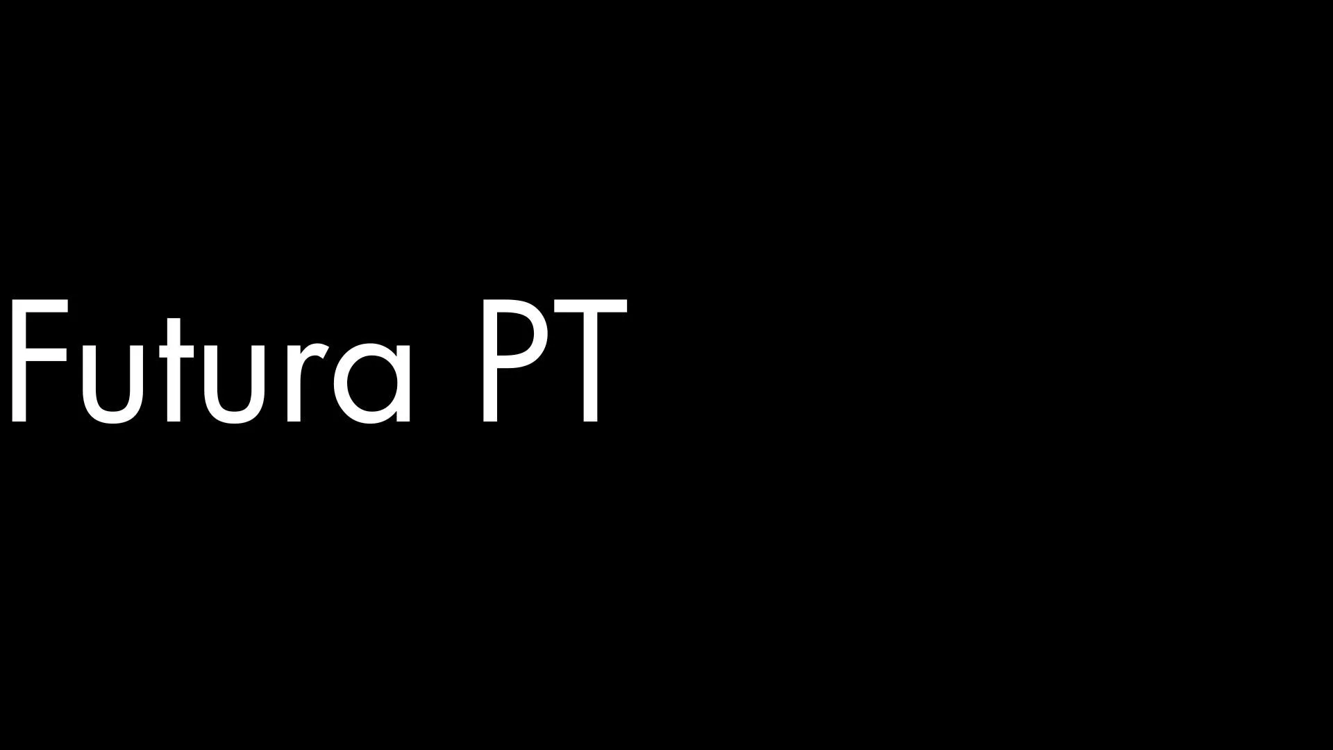 futura pt typeface white letters