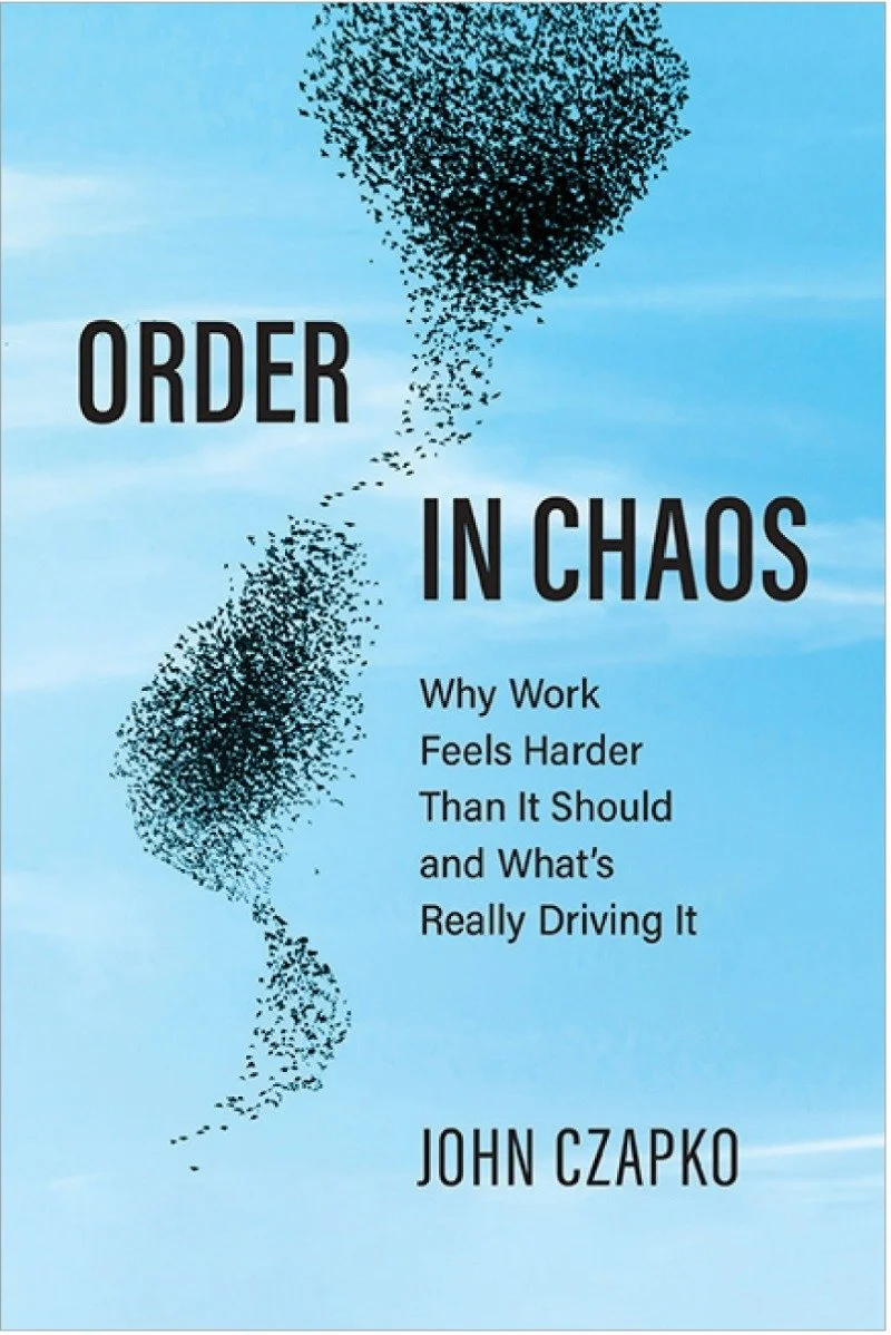 Order in Chaos John Czapko