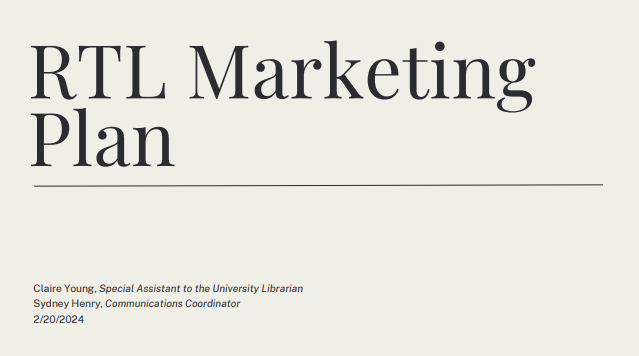 Targeted outreach strategy with measurable goals and librarian education on marketing goals for expectation management and departmental alignment.