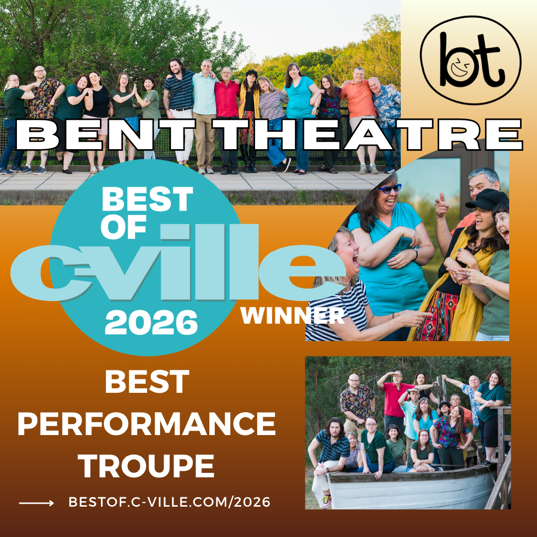 Bent Theatre Improv winner of 2026 Best Performance Troup in Charlottesville