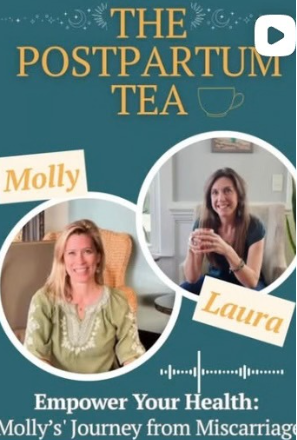 "Empower Your Health: Molly's Journey from Miscarriage" podcast episode on Postpartum Tea, featuring Molly Sellers on HTMA testing and root-cause healing after pregnancy loss