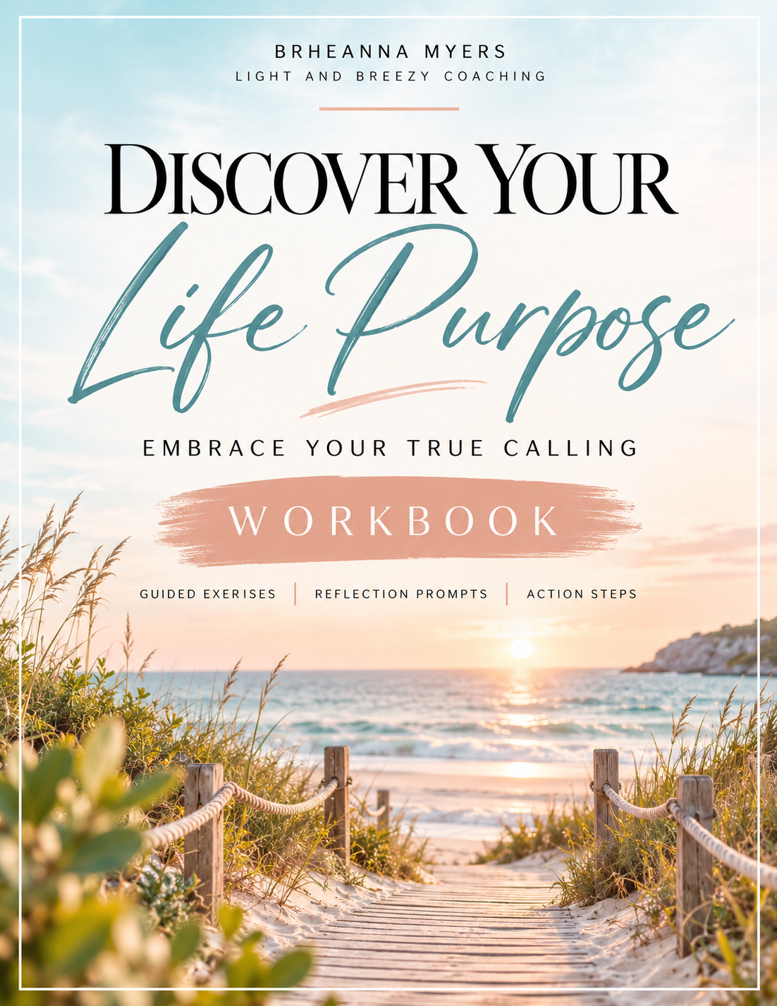 Discover Your Life Purpose Workbook