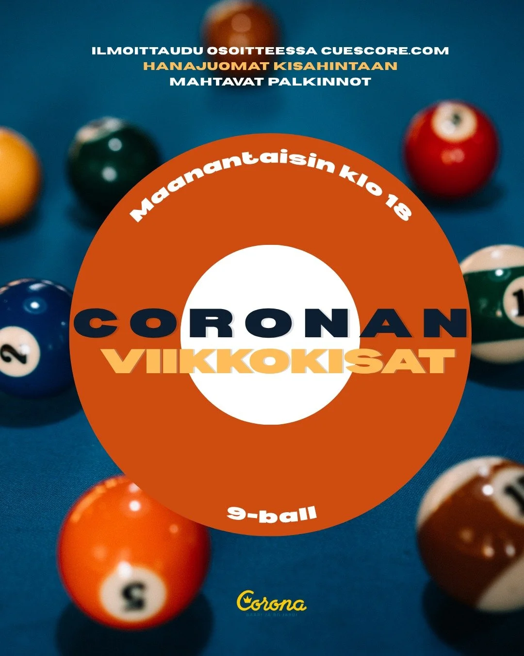 CORONA BAARIN VIIKKOKISAT ALKAVAT! 

Ilouutisia! ✨ Ensi maanantaina 17.11. Coronassa py&ouml;r&auml;ytet&auml;&auml;n k&auml;yntiin viikottaiset biljardikisat. 

Pelit joka maanantai klo 18 alkaen,  pelimuotona 9 palloa race to 3-4, osallistumismaksu