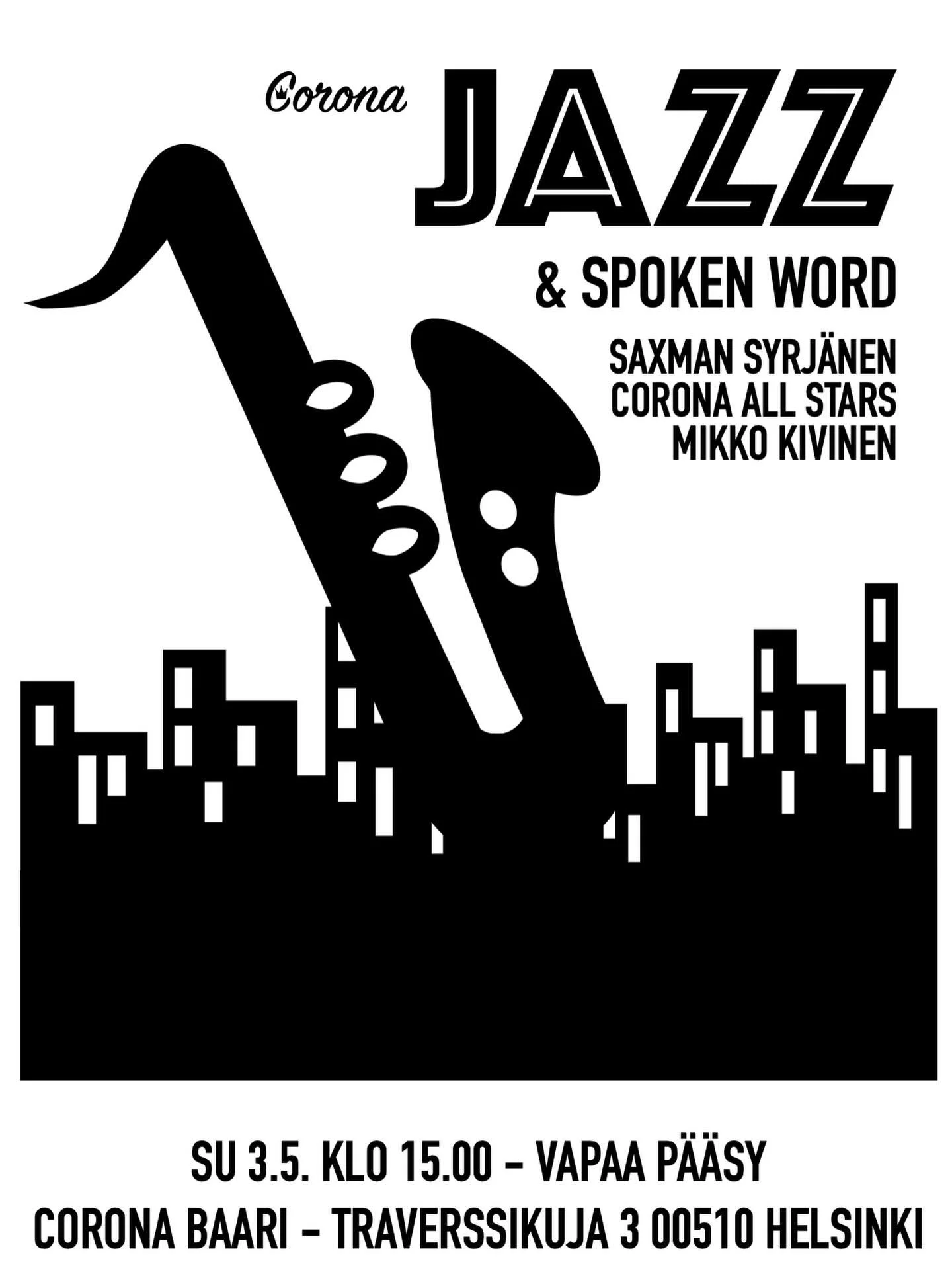 Kulttuuria-viihdett&auml;-paahtoleipi&auml;. Ota suunnaksi Corona-baari ja viet&auml; hetki jazzin ja runojen parissa. Jazzia, boogaloota ja latinalaista svengi&auml; sunnuntai-iltap&auml;iv&auml;&auml;n. 

Saxman Syrj&auml;sen Corona All Stars pist&