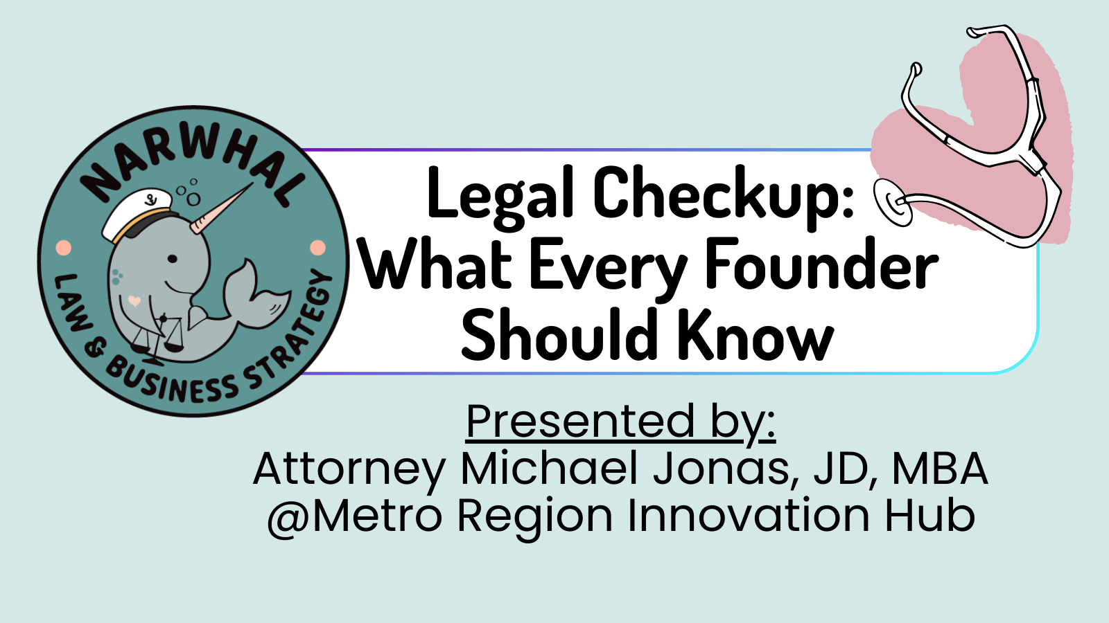 Legal Checkup: What Every Founder Should Know
