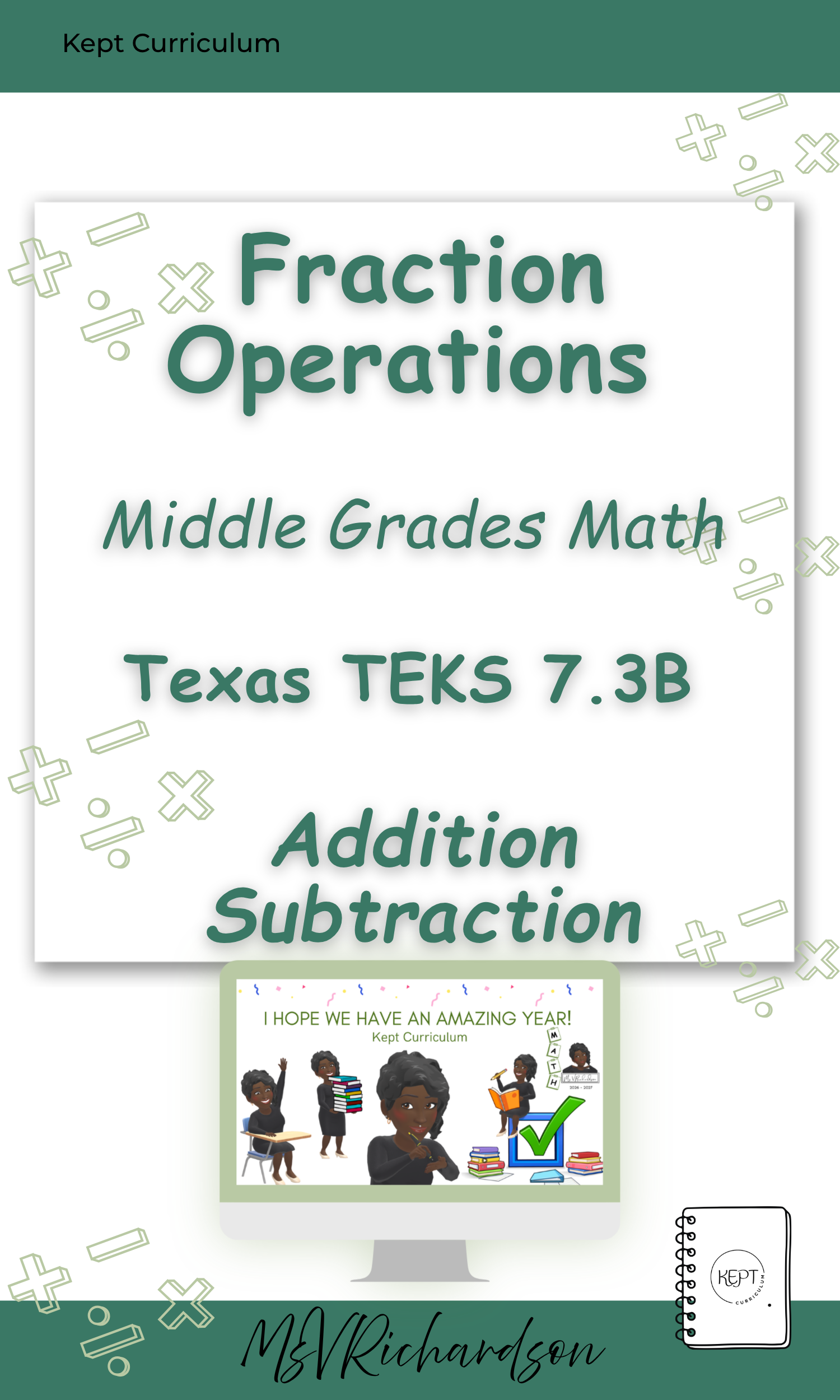 Fraction Operations Middle Grades Math Texas TEKS 7.3B Addition Subtraction