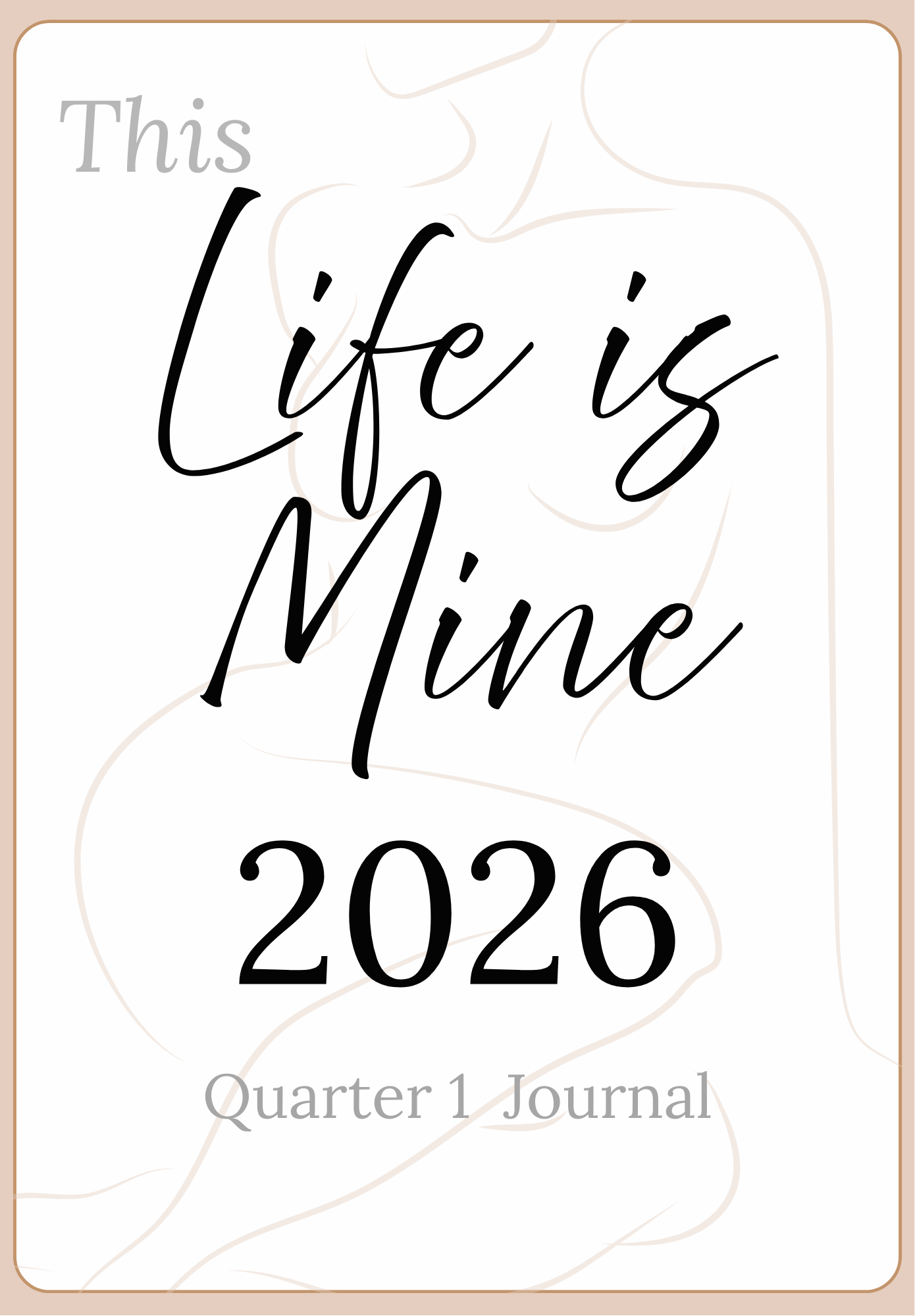 Life Is Mine: Quarterly Reflection Journal (13 Weeks of Guided Self-Reflection)