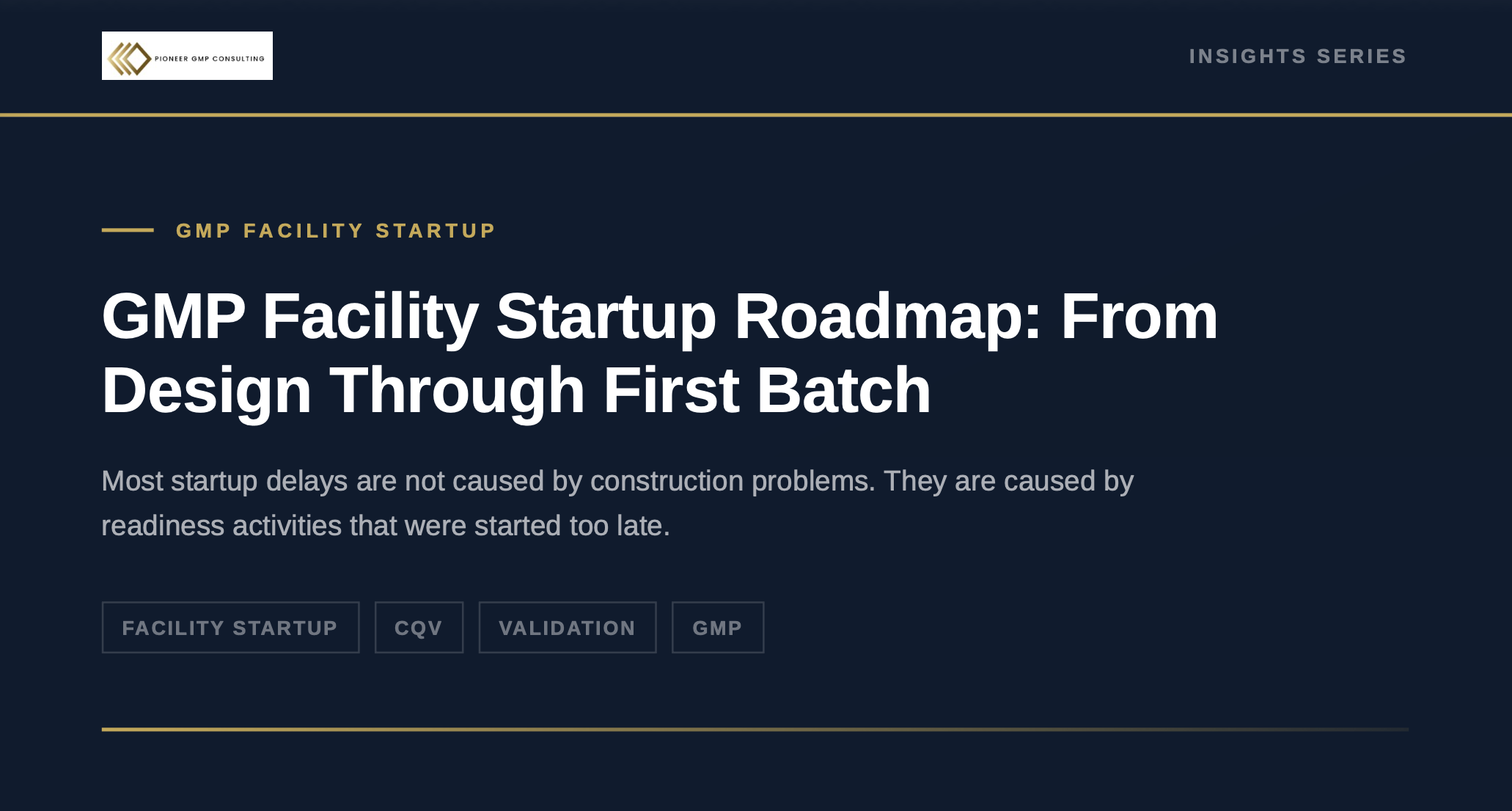 GMP Facility Startup Roadmap: From Design Through First Batch