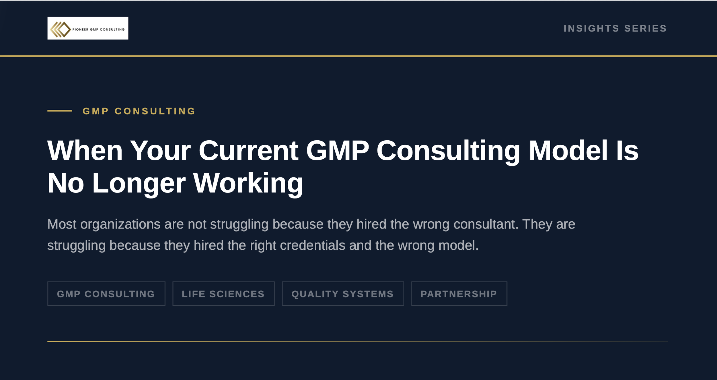 When Your Current GMP Consulting Model Is No Longer Working