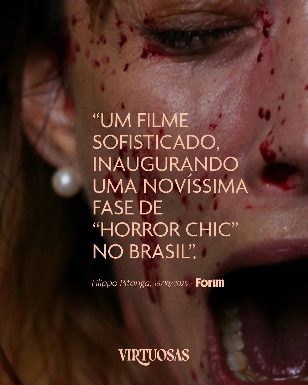 Um filme sofisticado, inaugurando uma novíssima fase de "horror chic" no Brasil - palavras de @filippopitangacritico sobre o nosso filme VIRTUOSAS, na @revistaforum. Leia na íntegra! Link na bio. 
Sessões na @mostrasp