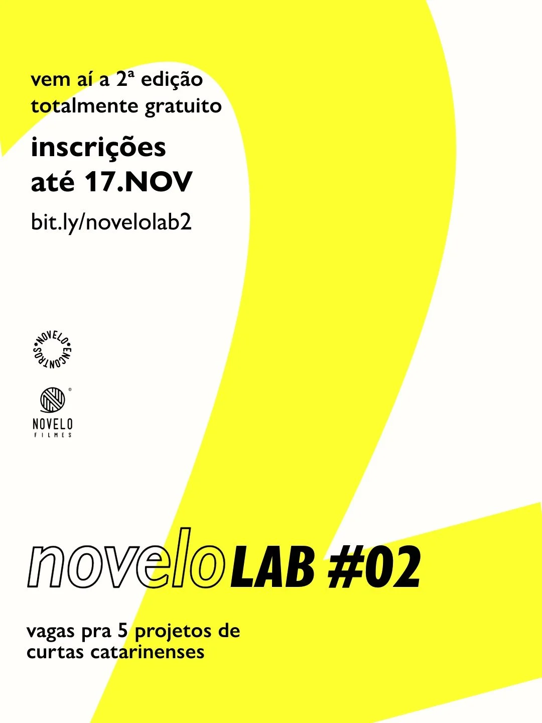 O noveloLAB#02 vem a&iacute;! A primeira edi&ccedil;&atilde;o do nosso lab recebeu inscri&ccedil;&otilde;es de todas as regi&otilde;es do estado, demonstrando que h&aacute; demanda por um espa&ccedil;o de desenvolvimento de projetos que seja acess&ia