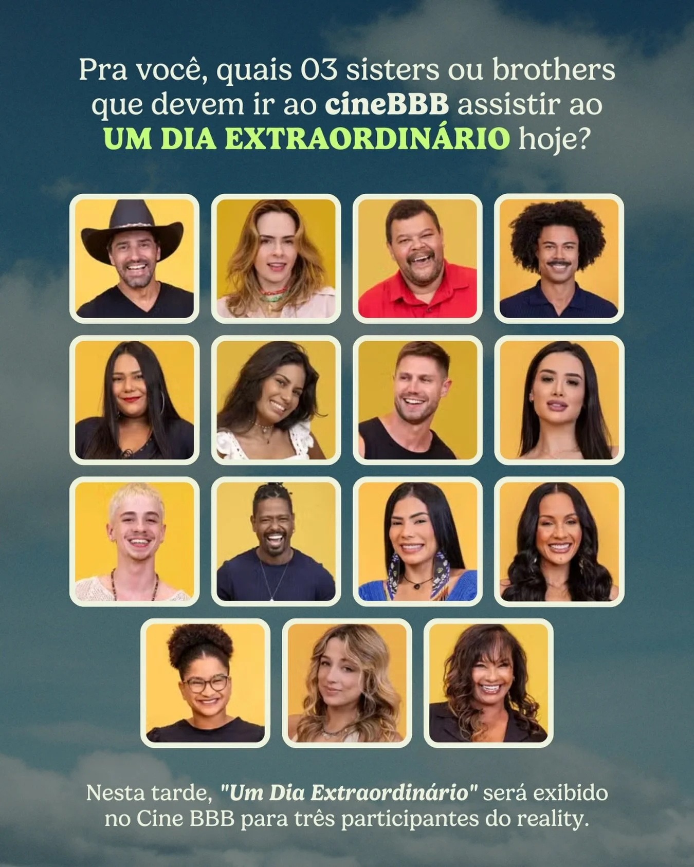Hoje o cinema catarinense invade a casa mais vigiada do Brasil! Tr&ecirc;s participantes do #BBB v&atilde;o assistir a Um Dia Extraordin&aacute;rio antes da estreia na Tela Quente. Mas a gente quer saber a sua opini&atilde;o como diretora(o) desse jo