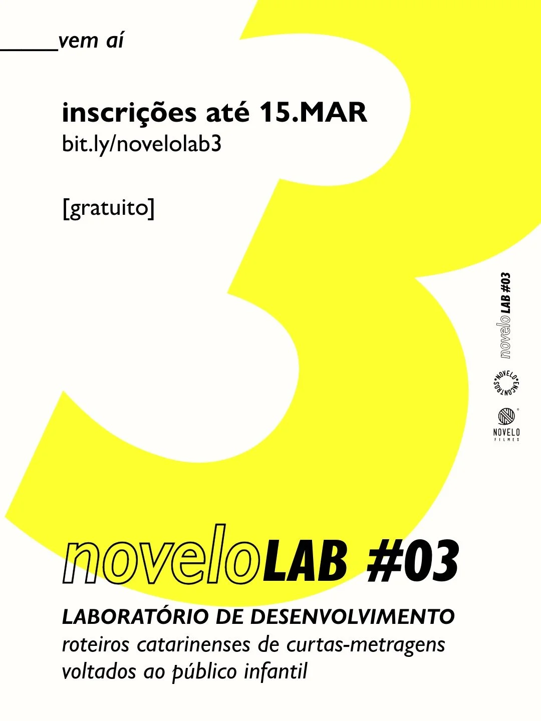 Vem a&iacute;! Inscri&ccedil;&otilde;es abertas at&eacute; 15/03 para o noveloLAB#03, que nesta edi&ccedil;&atilde;o ser&aacute; focado no desenvolvimento de roteiros catarinenses de curtas voltados ao p&uacute;blico infantil! 

Ser&atilde;o 05h de m