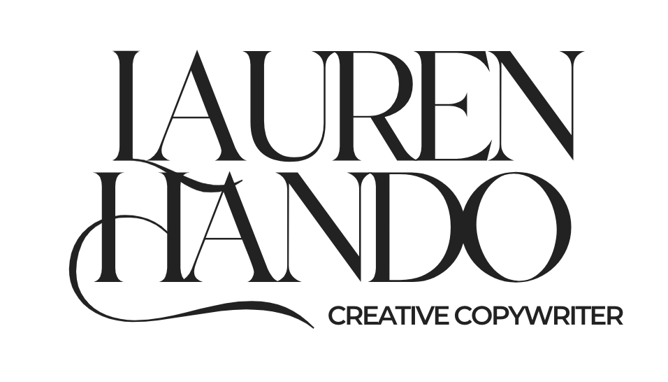 Lauren Hando - Creative Copywriter