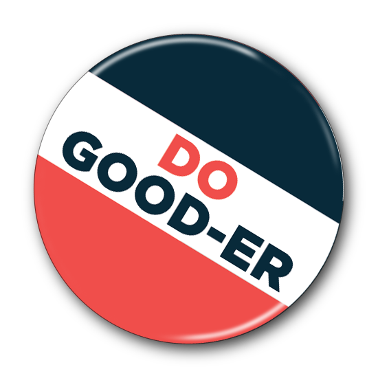 Image of a button that reads "Do Gooder"