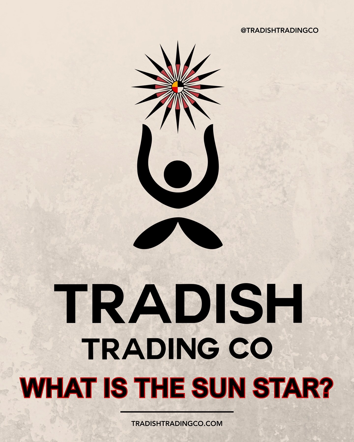 At the heart of our work is the Sun Star- a powerful symbol in owner/founder Autumn Dawn&rsquo;s Mandan-Hidatsa heritage. The Tradish logo was designed by Autumn and Tayler in efforts to portray the inherently loving connection our Spirits have to Mo