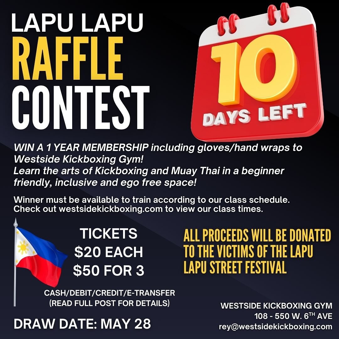 10 DAYS LEFT TO BUY A TICKET!!!!!!!!!
We are giving away a ONE YEAR MEMBERSHIP including a pair of gloves & hand wraps (total value $1900) to Westside Kickboxing!
Learn the arts of Kickboxing and Muay Thai in a beginner friendly, inclusive and