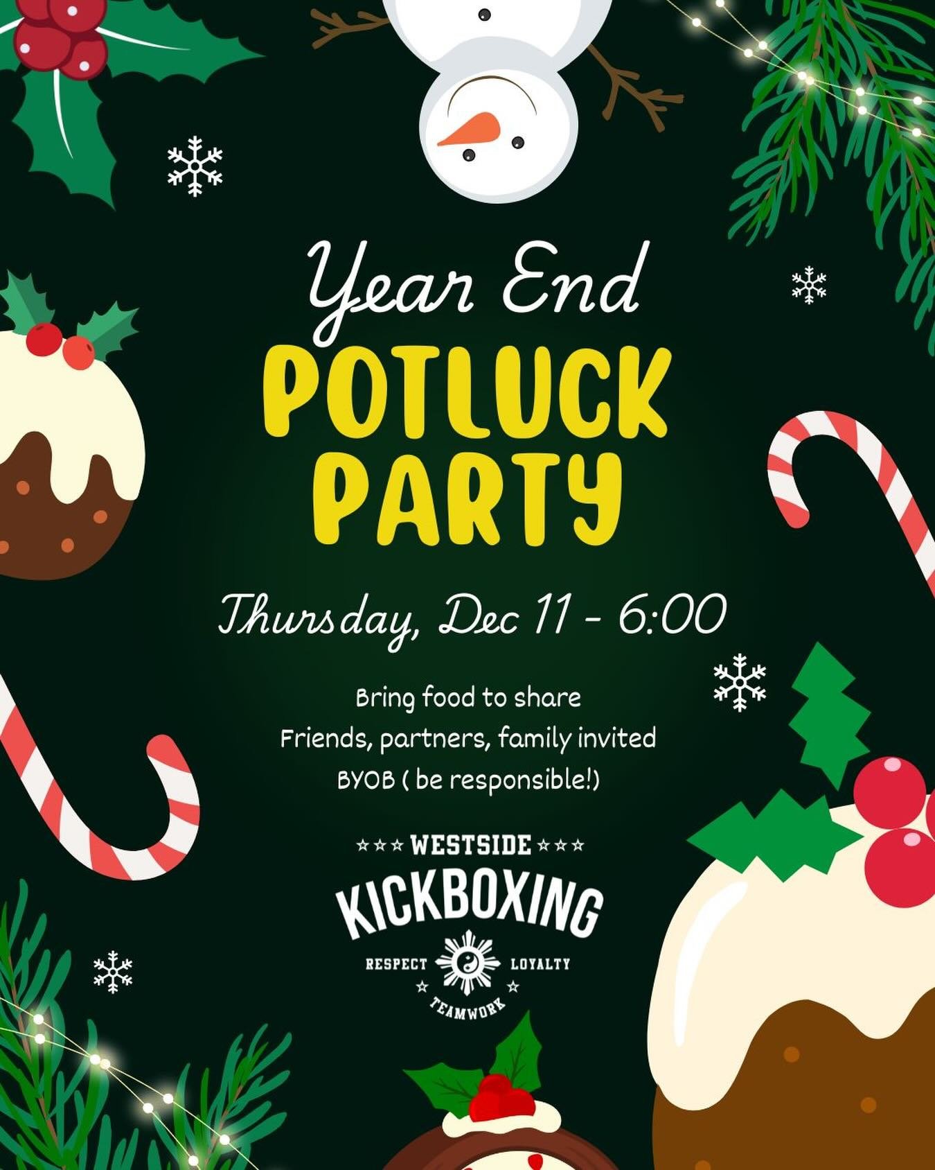 Westside Year End Potluck Party!

Thursday, December 11 
6:00

(Yes, that&rsquo;s a school night! Let&rsquo;s try a weeknight this year so we don&rsquo;t clash with your many holiday commitments that fall on a weekend!)

Bring food to share!
Please w