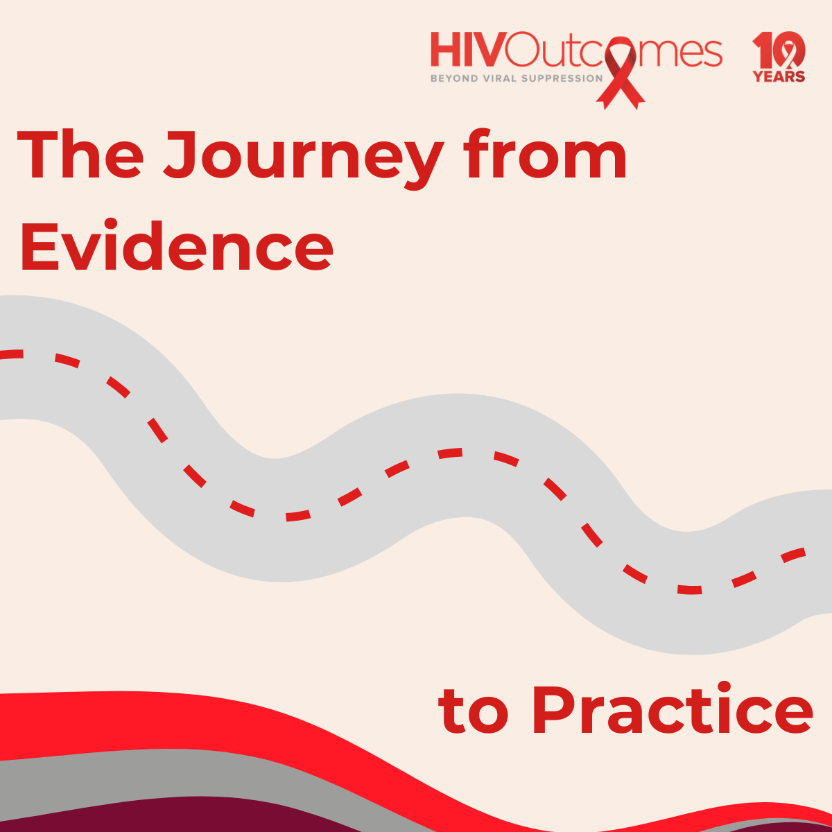 The Journey from Evidence to Practice