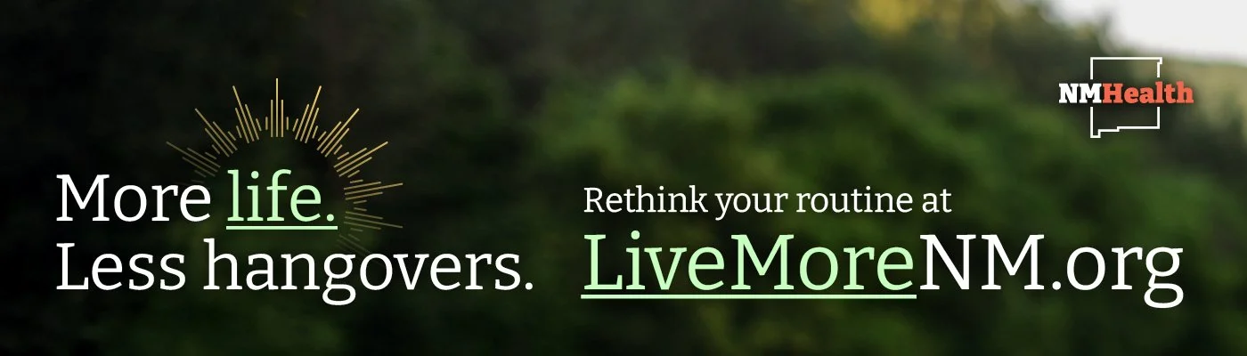 A billboard graphic urging to rethink routines for healthier living, with the message 'More life. Less hangovers. Rethink your routine at LiveMoreNM.org,' featuring a blurred natural background, the NMHealth logo, and green and white text.