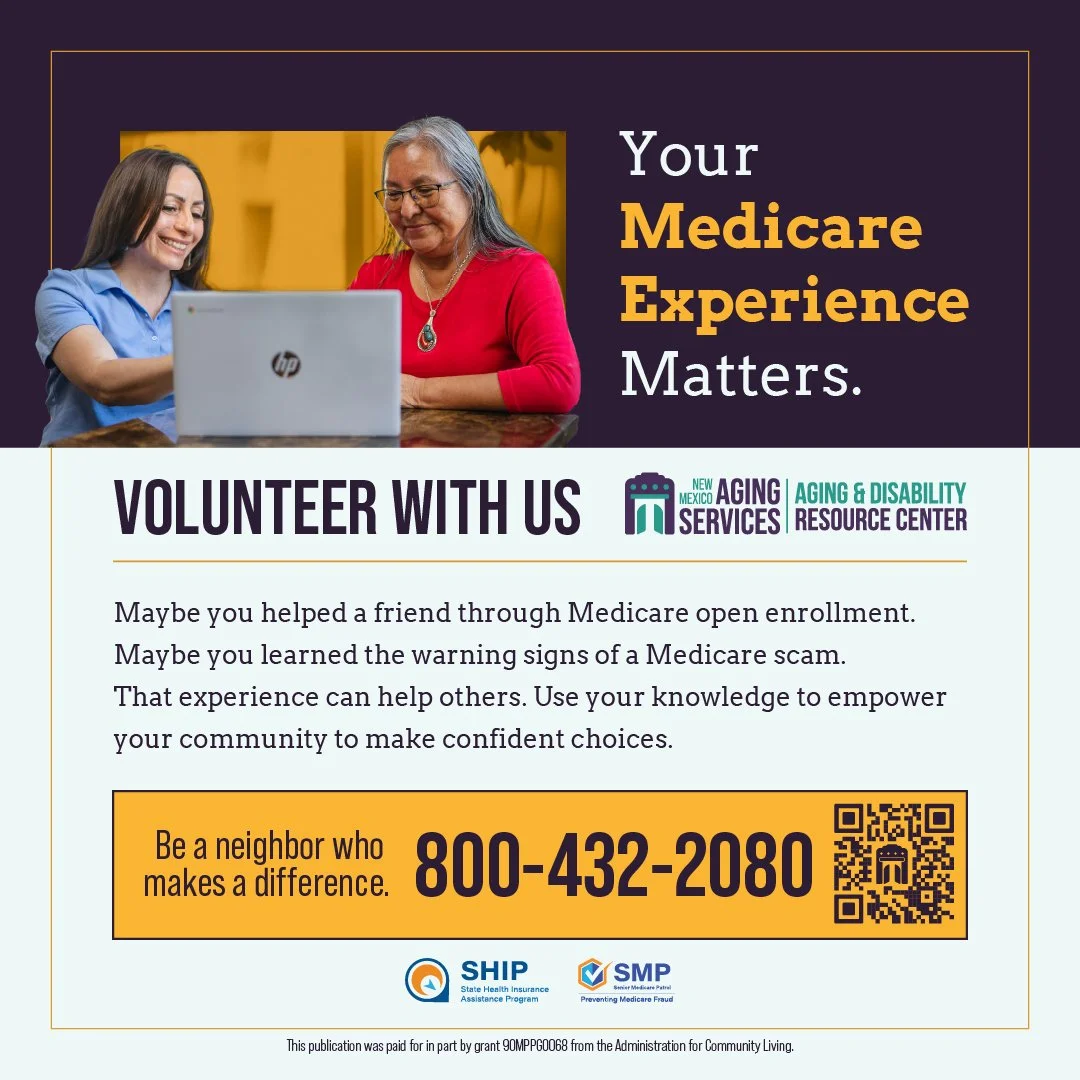 A flyer encouraging volunteering to help others with Medicare knowledge. Features a woman and an older woman smiling at a laptop. Caption says 'Your Medicare Experience Matters'. Contact number 800-432-2080 and logos for New Mexico Aging Service and 