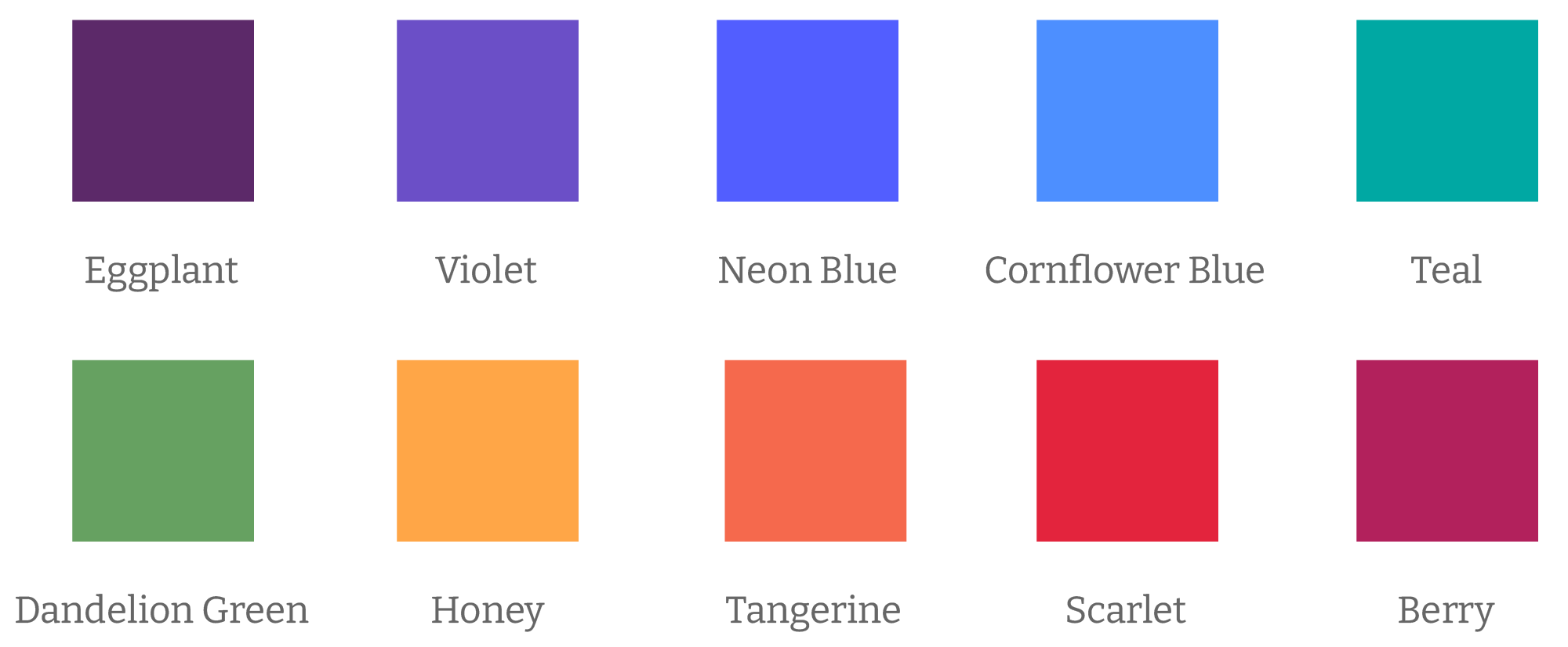 Color palette chart displaying 10 colors with corresponding names: Eggplant, Violet, Neon Blue, Cornflower Blue, Teal, Dandelion Green, Honey, Tangerine, Scarlet, Berry.