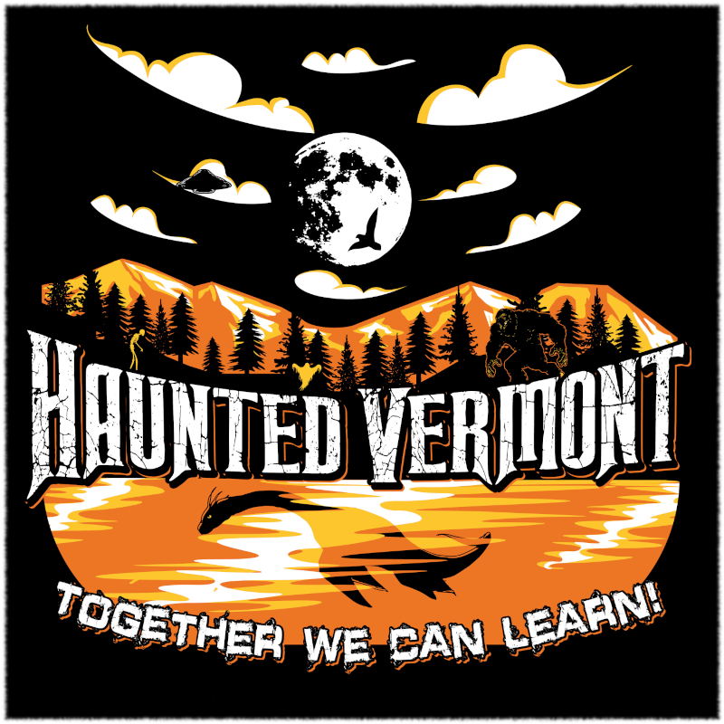 Haunted Vermont hosted by Paul Dulski