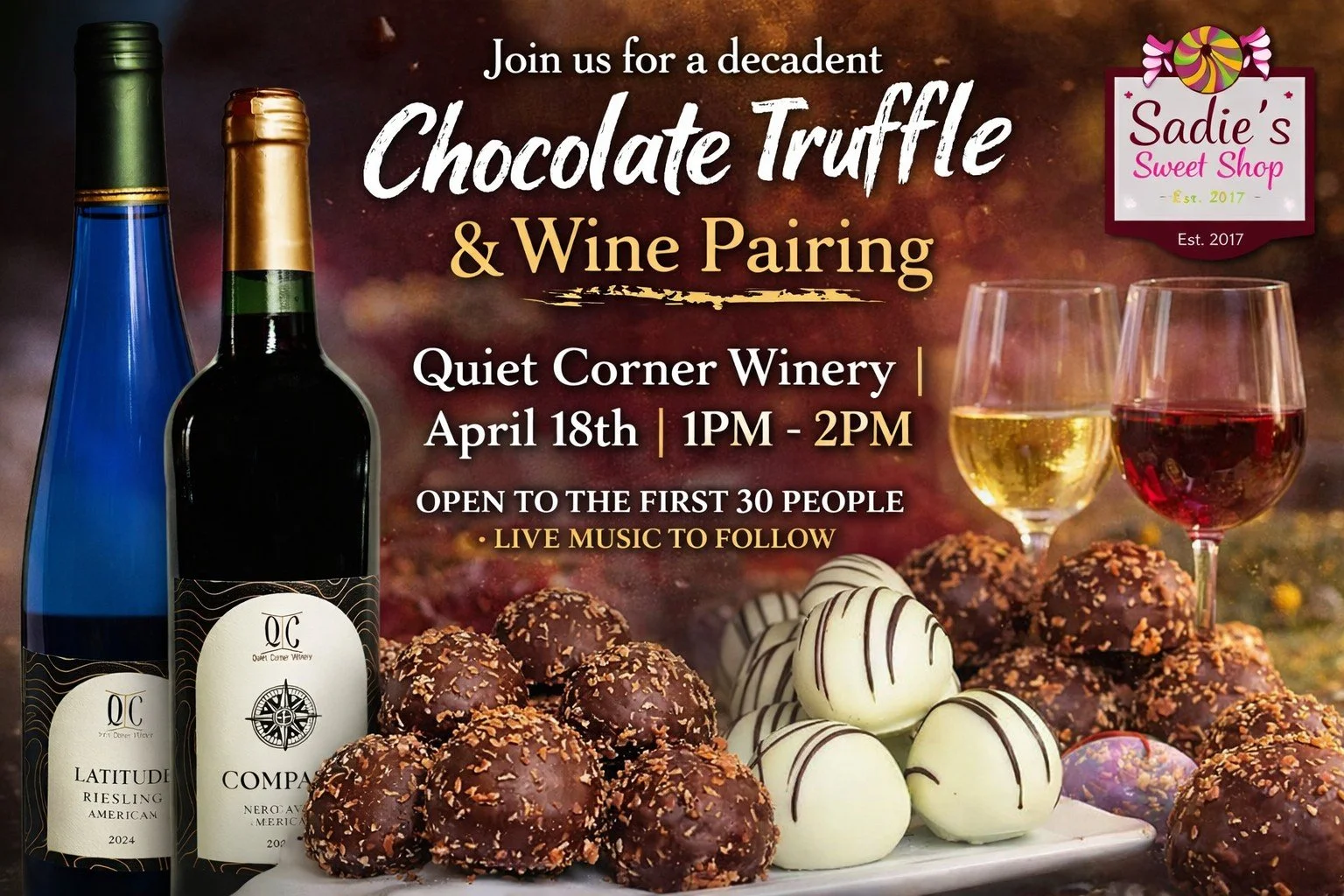 🍷🍫 Chocolate &amp; Wine Pairing Experience

When April 18th 1:00 - 2:00 PM

Join us at Quiet Corner Winery for a one-of-a-kind tasting experience curated by Dave the Winemaker and Jenna, owner of Sadie&rsquo;s Sweet Shop.

This interactive tasting 