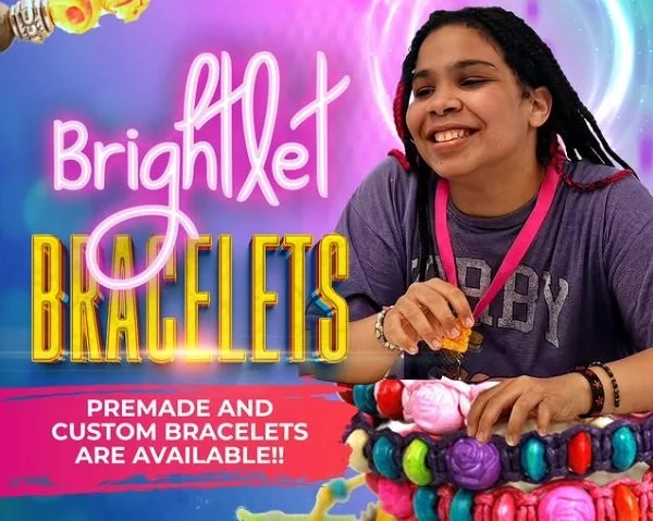 Smiling person displaying colorful premade and custom bracelets against a bright and vibrant background. Text reads 'Brightlet Bracelets' and 'Premade and custom bracelets are available!!'